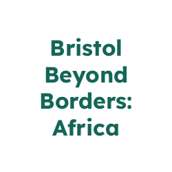 Bristol Beyond Borders: Africa